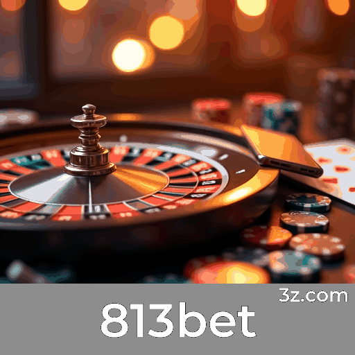 813bet: Slots de Jackpot, Jogos de Mesa Estratégicos e Experiências de Cassino ao Vivo