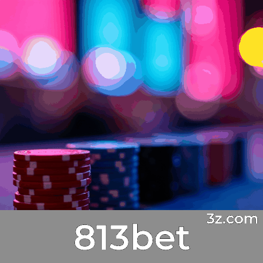 Experimente o 813bet: Apostas Completas e Convenientes
